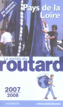 GUIDE DU ROUTARD PAYS DE LA LOIRE 2007/2008