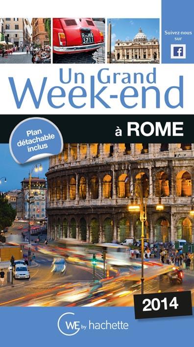 UN GRAND WEEK-END A ROME 2014
