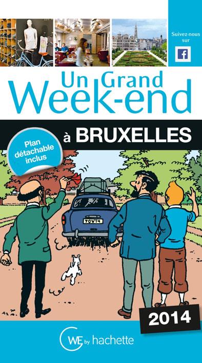 UN GRAND WEEK-END A BRUXELLES 2014