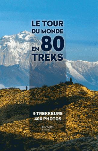 LE TOUR DU MONDE EN 80 TREKS