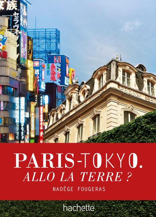 PARIS-TOKYO. ALLO LA TERRE ?