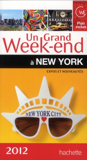 UN GRAND WEEK-END A NEW YORK 2012