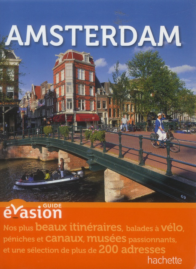 GUIDE EVASION EN VILLE AMSTERDAM