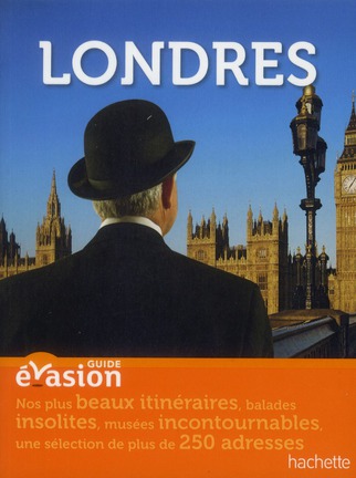 GUIDE EVASION EN VILLE LONDRES