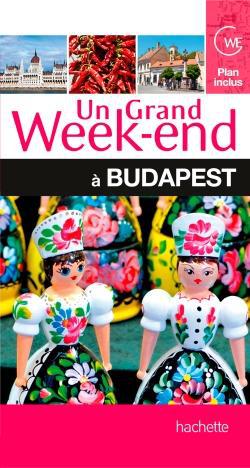 UN GRAND WEEK-END A BUDAPEST
