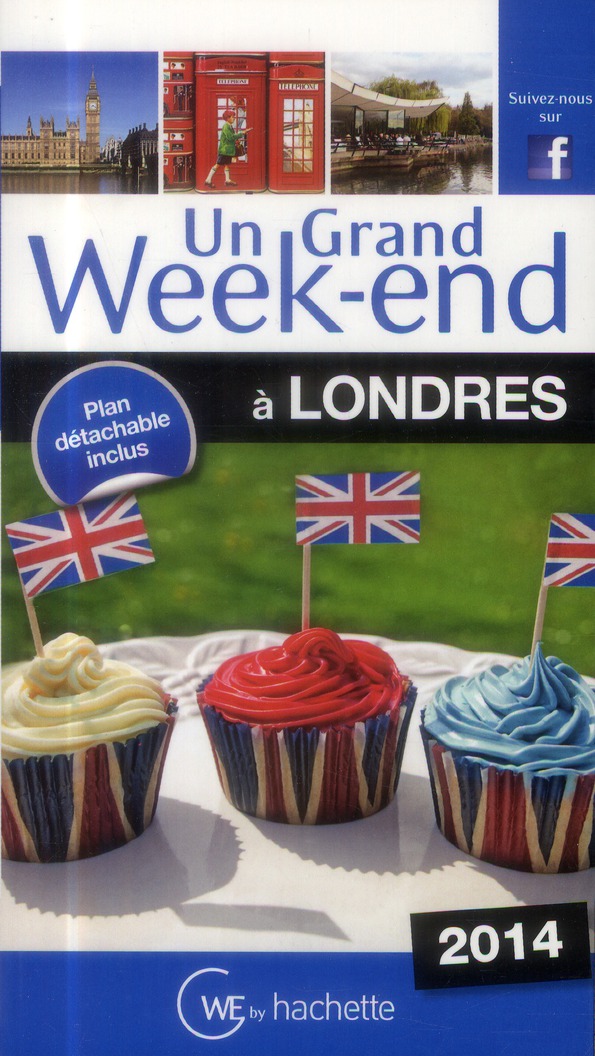UN GRAND WEEK-END A LONDRES 2014