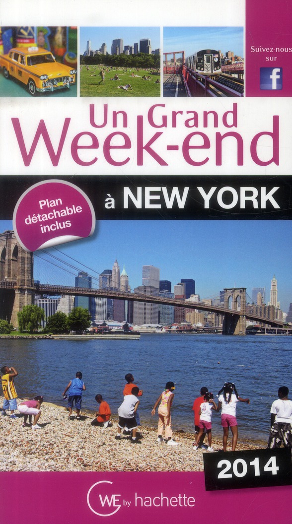 UN GRAND WEEK-END A NEW YORK 2014