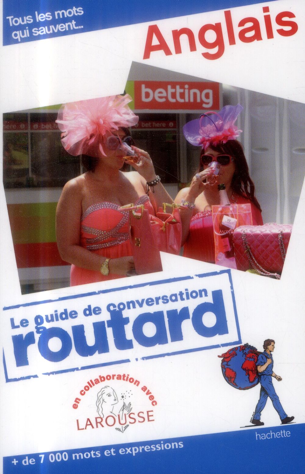 GUIDE DU ROUTARD CONVERSATION ANGLAIS