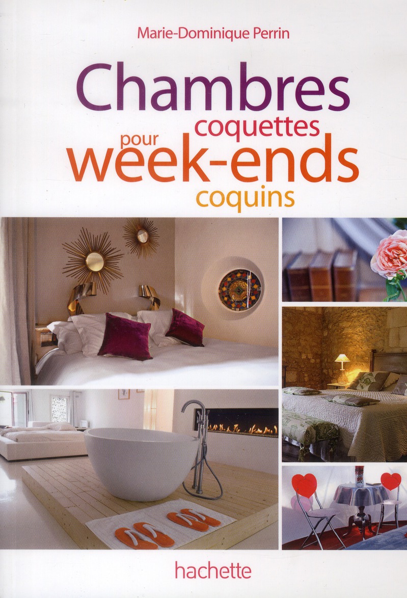 CHAMBRES COQUETTES POUR WEEK-ENDS COQUINS