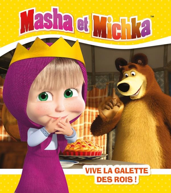 MASHA ET MICHKA - VIVE LA GALETTE DES ROIS