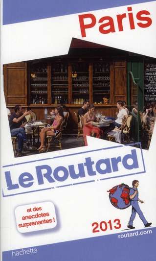 GUIDE DU ROUTARD PARIS 2013