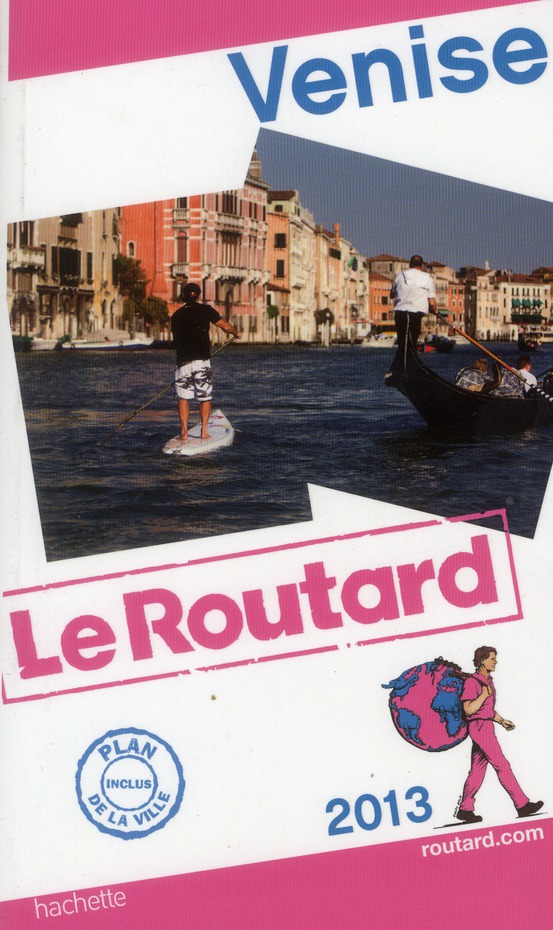 GUIDE DU ROUTARD VENISE 2013