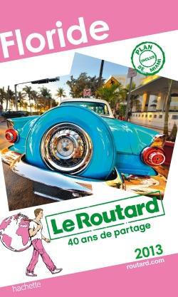 LE ROUTARD FLORIDE 2013