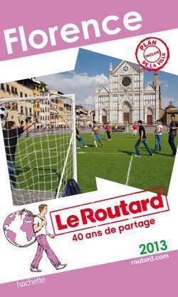 LE ROUTARD FLORENCE 2013