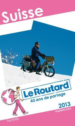 LE ROUTARD SUISSE 2013