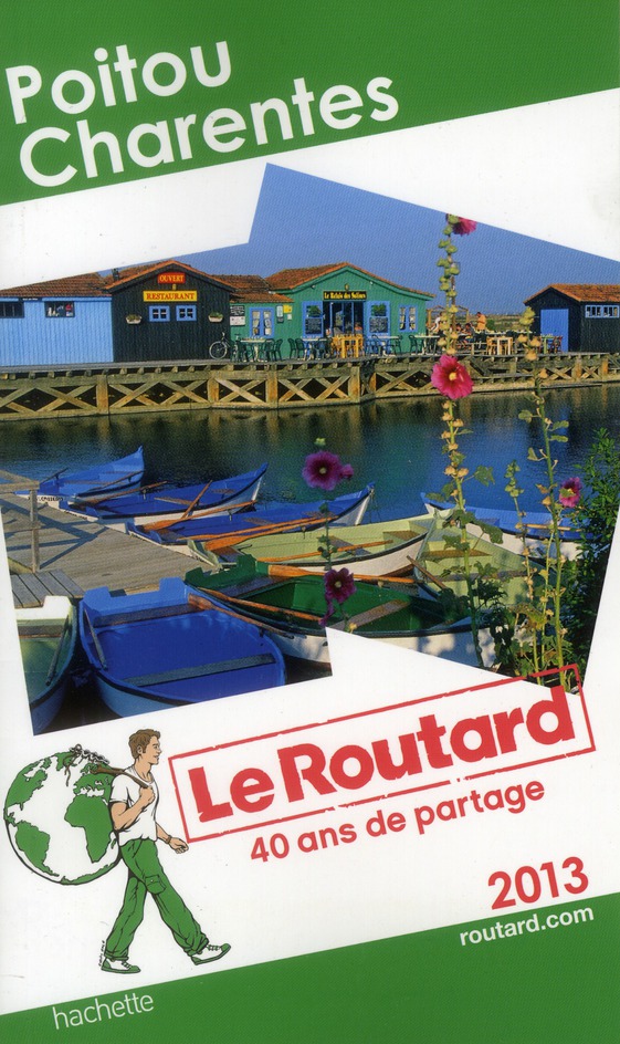 LE ROUTARD POITOU CHARENTES 2013