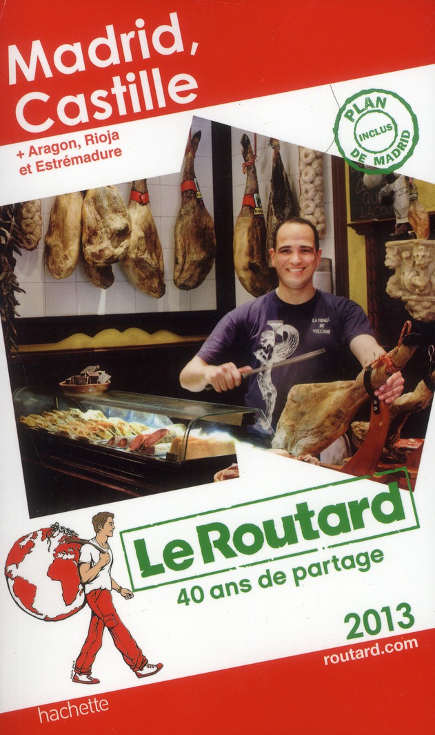 LE ROUTARD MADRID CASTILLE 2013