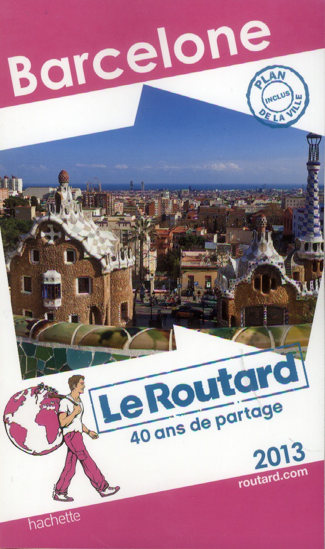 LE ROUTARD BARCELONE 2013