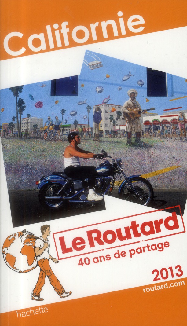 LE ROUTARD CALIFORNIE 2013