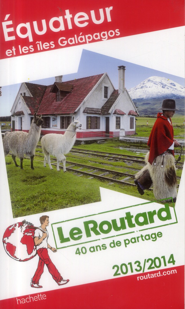 LE ROUTARD EQUATEUR ET GALAPAGOS 2013/2014