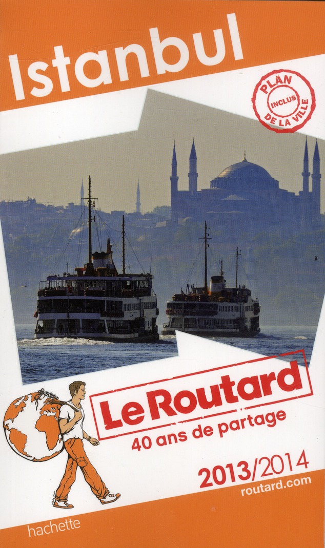 LE ROUTARD ISTANBUL 2013/2014