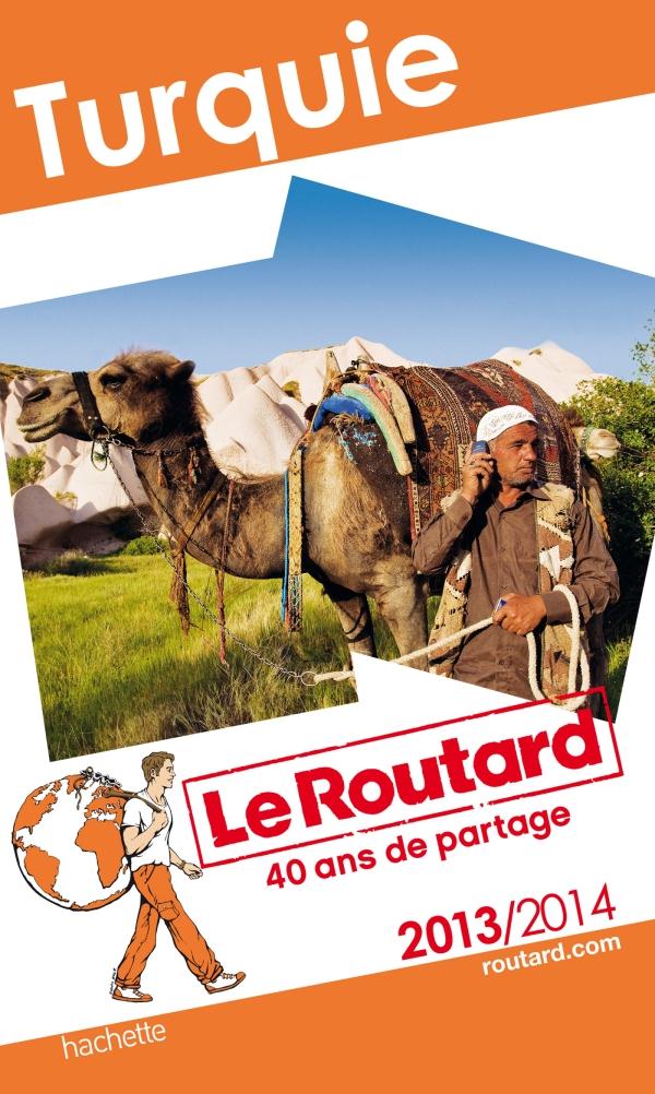 LE ROUTARD TURQUIE 2013/2014