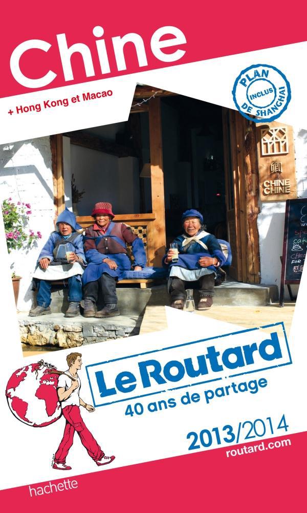 LE ROUTARD CHINE 2013/2014