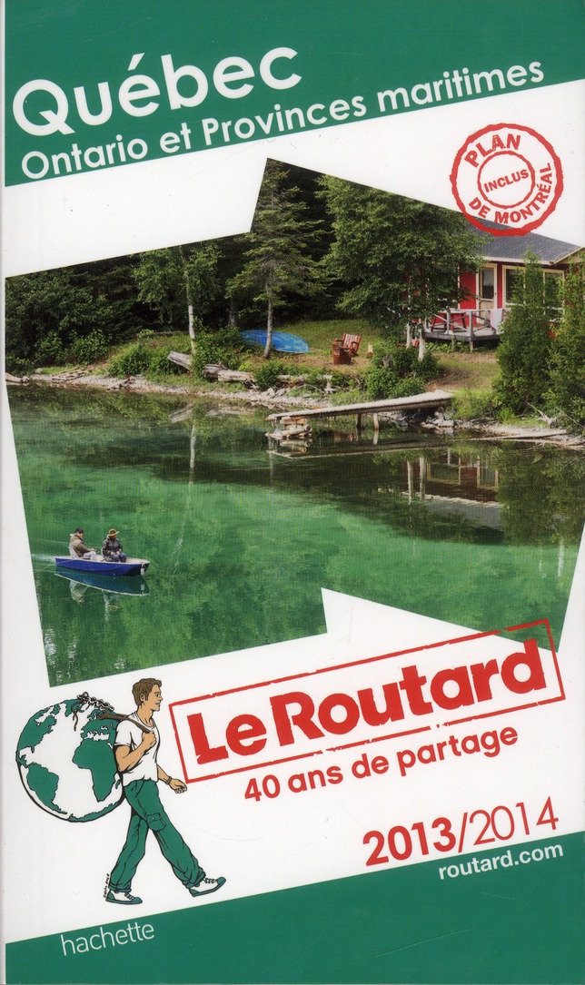 LE ROUTARD QUEBEC, ONTARIO ET PROVINCES MARITIMES 2013/2014