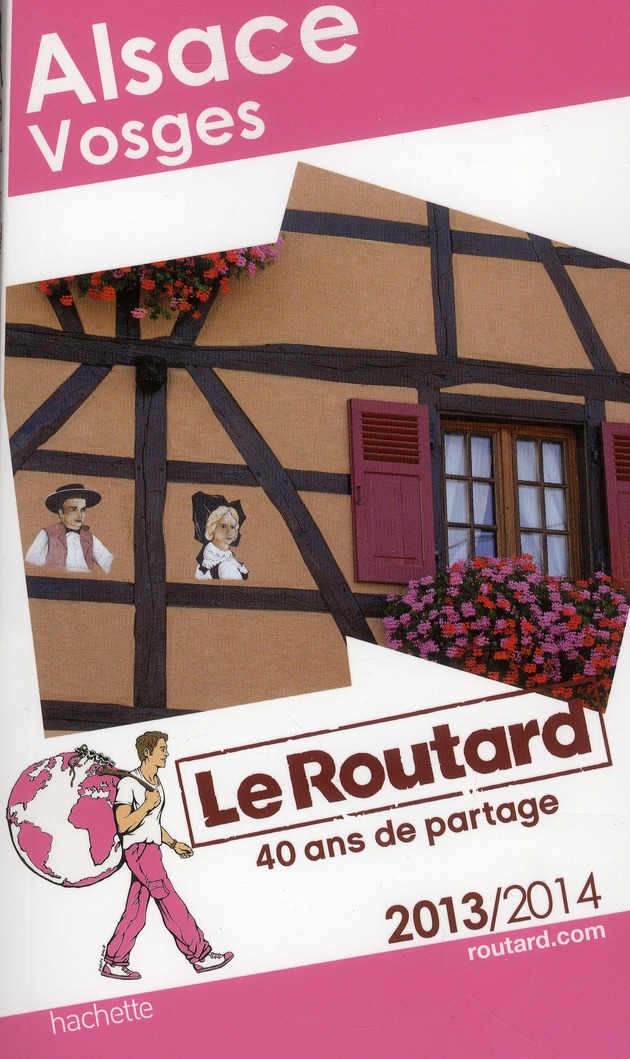 LE ROUTARD ALSACE, VOSGES 2013/2014