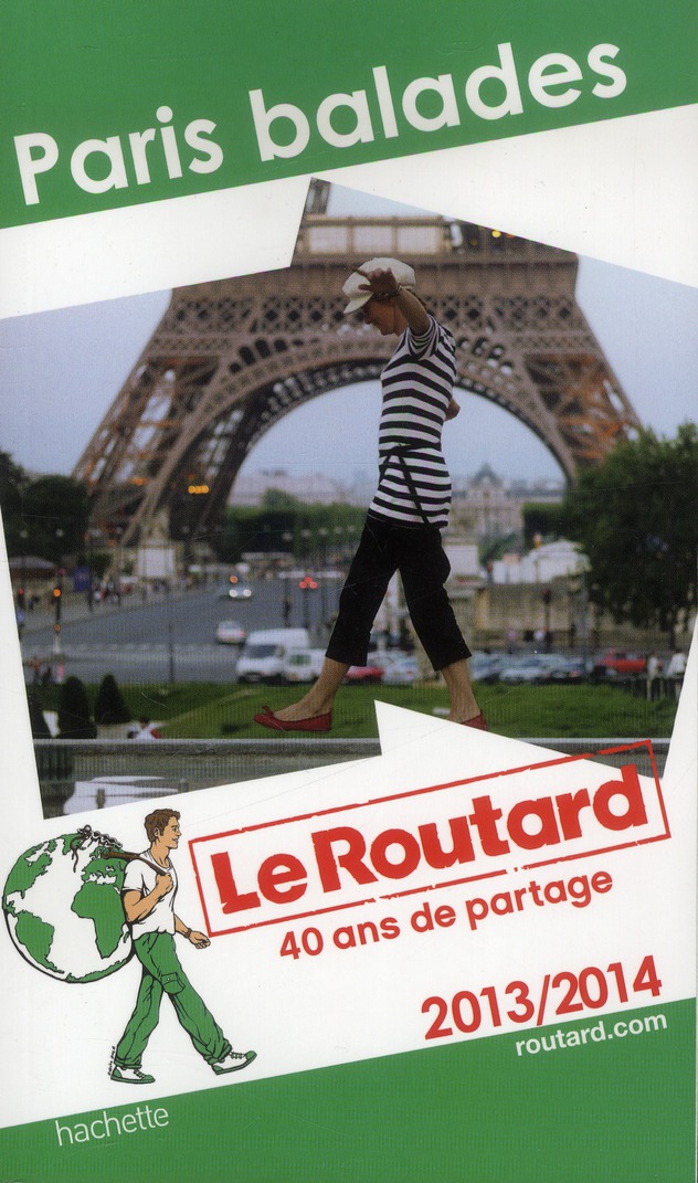 LE ROUTARD PARIS BALADES 2013/2014