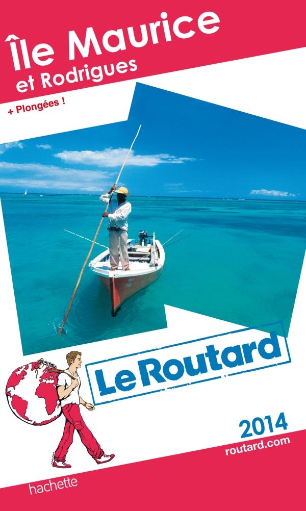 LE ROUTARD ILE MAURICE ET RODRIGUES 2014