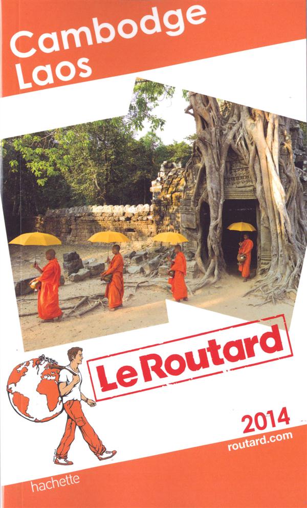 LE ROUTARD CAMBODGE 2014