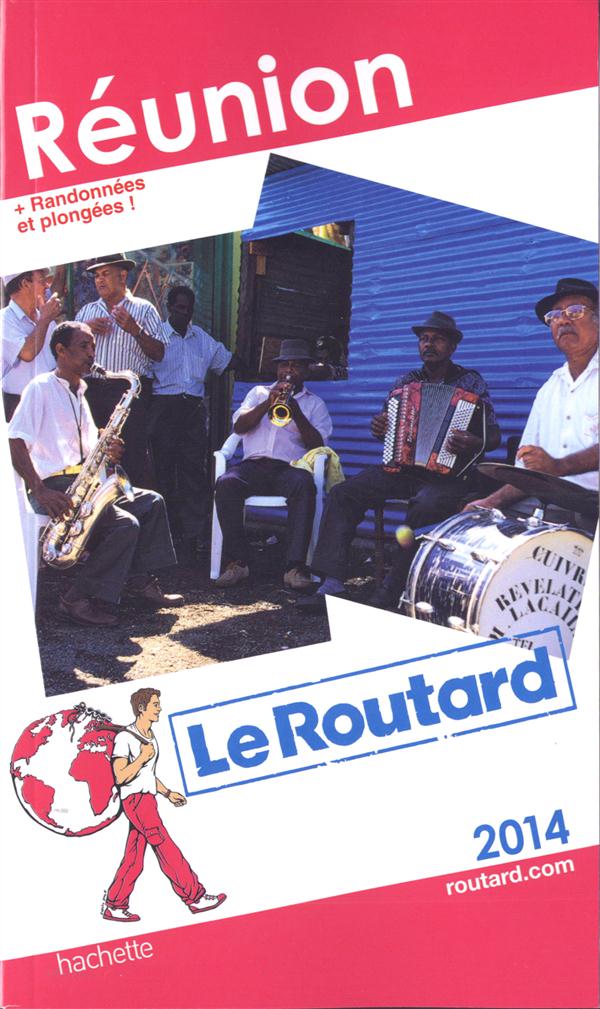 LE ROUTARD REUNION 2014