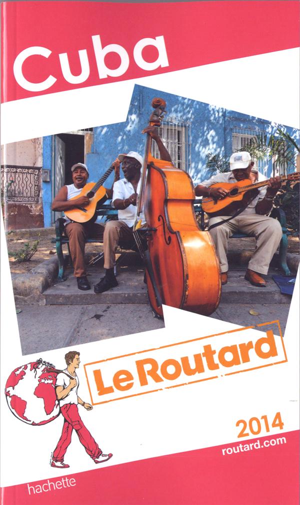 LE ROUTARD CUBA 2014