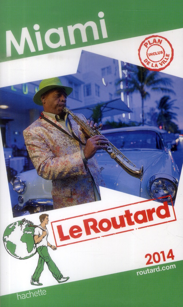 LE ROUTARD MIAMI 2014