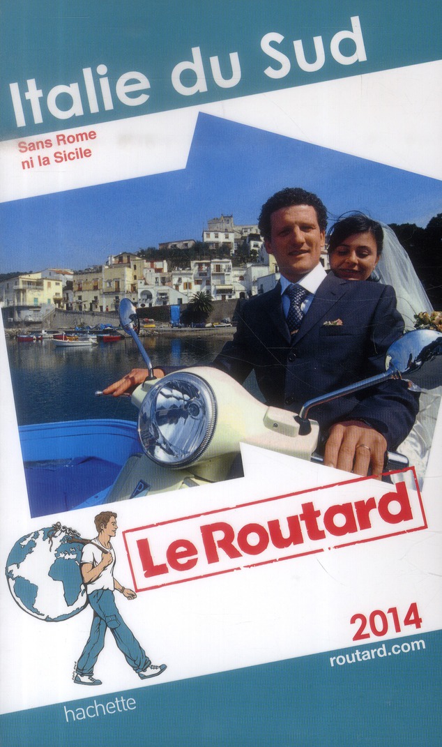 LE ROUTARD ITALIE DU SUD 2014