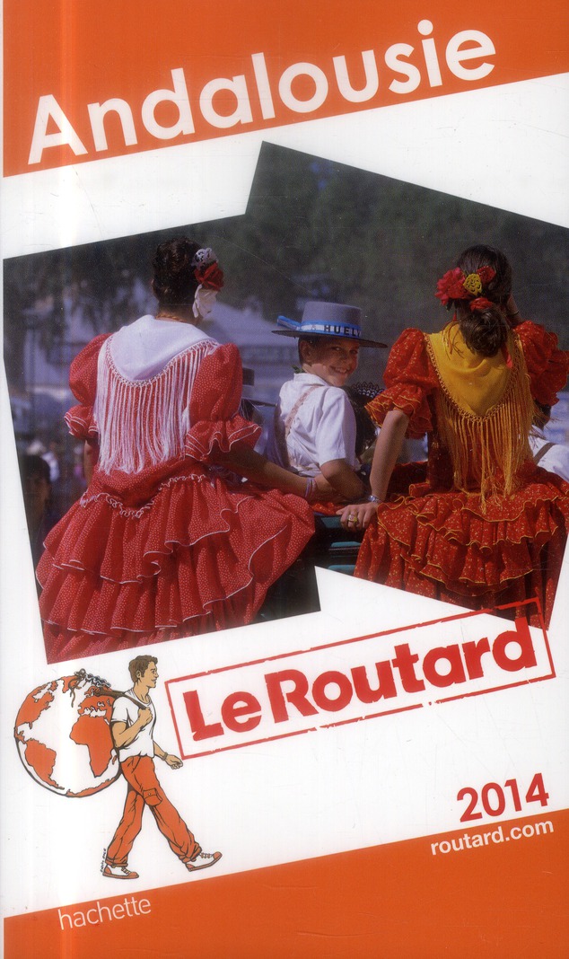 LE ROUTARD ANDALOUSIE 2014