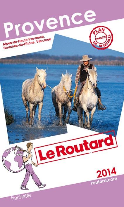 GUIDE DU ROUTARD PROVENCE 2014