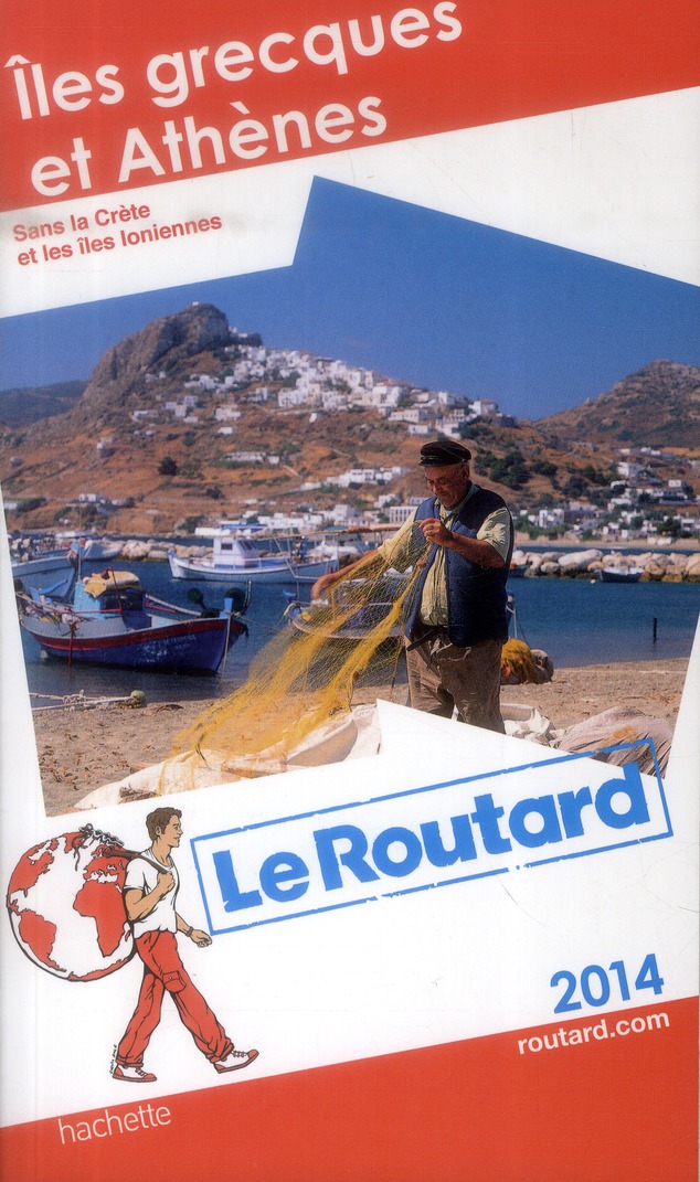 GUIDE DU ROUTARD ILES GRECQUES ET ATHENES 2014