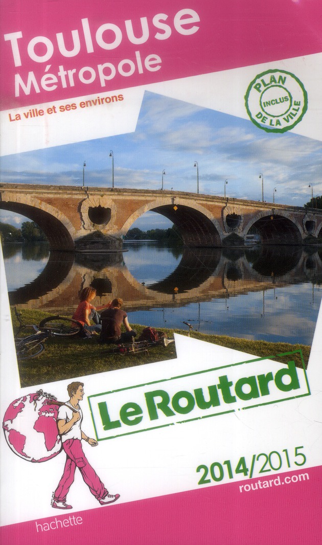 GUIDE DU ROUTARD TOULOUSE METROPOLE 2014/2015