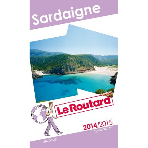 GUIDE DU ROUTARD SARDAIGNE 2014/2015