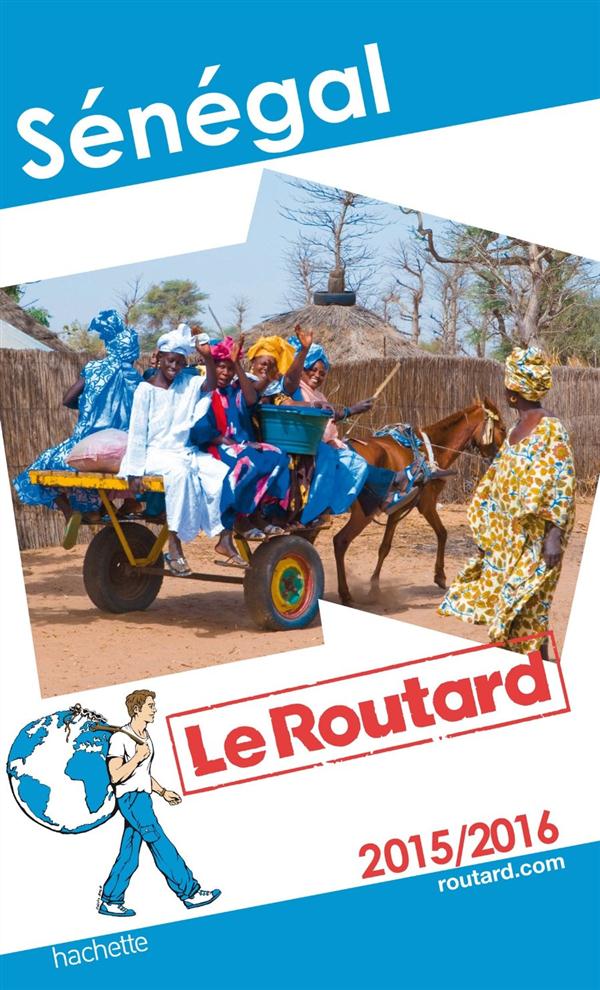 GUIDE DU ROUTARD SENEGAL 2015/2016