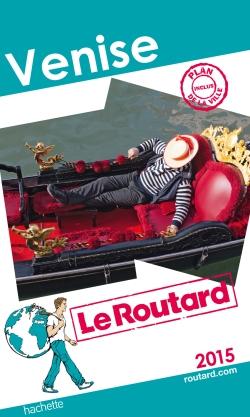 GUIDE DU ROUTARD VENISE 2015