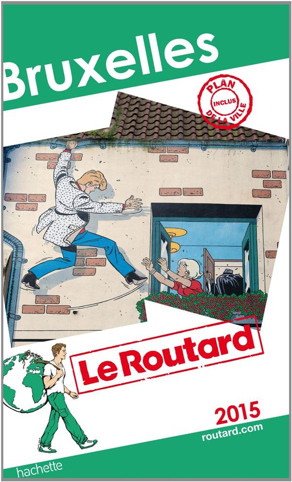 GUIDE DU ROUTARD BRUXELLES 2015