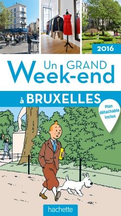 UN GRAND WEEK-END A BRUXELLES 2016