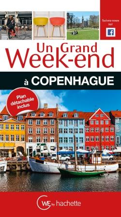 UN GRAND WEEK-END A COPENHAGUE