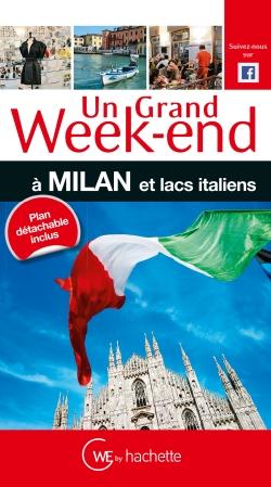 UN GRAND WEEK-END A MILAN