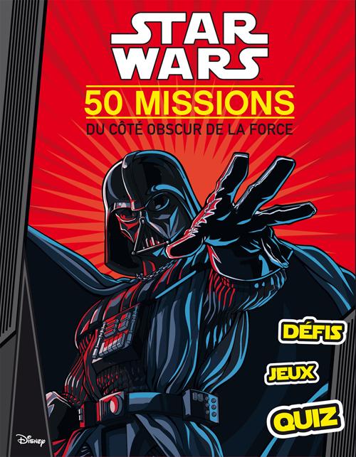 STAR WARS, 50 MISSIONS POUR DARK VADOR