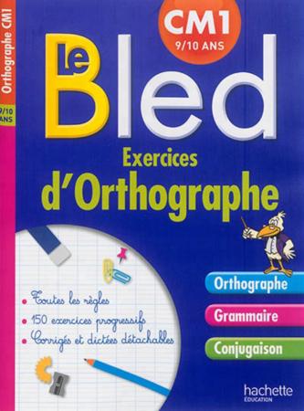 CAHIER BLED EXERCICES D'ORTHOGRAPHE CM1