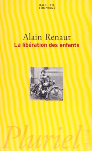 LA LIBERATION DES ENFANTS. CONTRIBUTION PHILOSOPHIQUE A UNE HISTOIRE DE L'ENFANCE